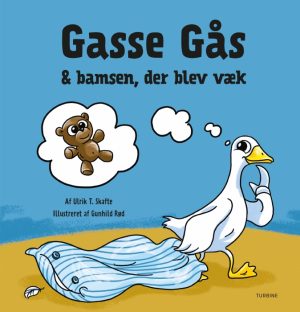 Gasse Gås & og bamsen, der blev væk (Bog)