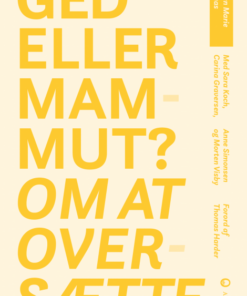 Ged eller mammut? Om at oversætte (E-bog)