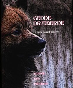 Geddedræberne - Bjarne Kim Pedersen - Bog