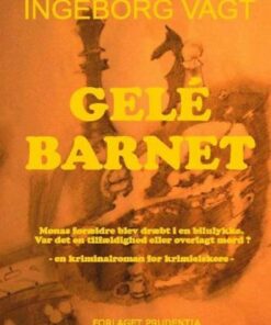 Gelébarnet - Ingeborg Vagt - Bog