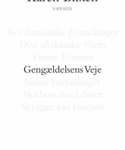 Gengældelsens Veje - Karen Blixen - Bog