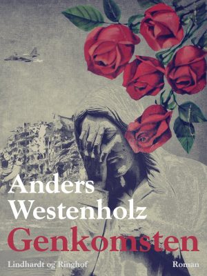 Genkomsten - Anders Westenholz - Bog