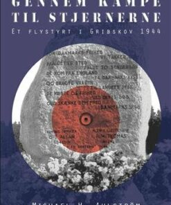 Gennem Kampe Til Stjernerne - Michael H. Ahlström - Bog