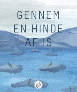 Gennem en hinde af is (Bog)