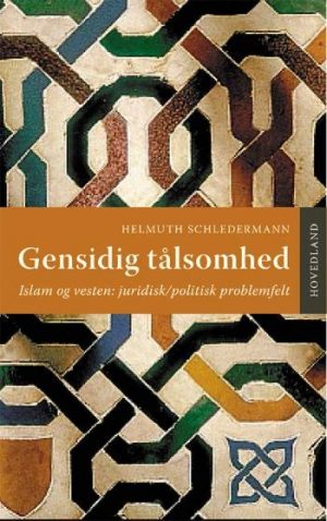 Gensidig Tålsomhed - Helmuth Schledermann - Bog