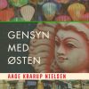 Gensyn med Østen (E-bog)