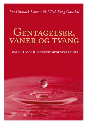 Gentagelser, vaner og tvang (E-bog)