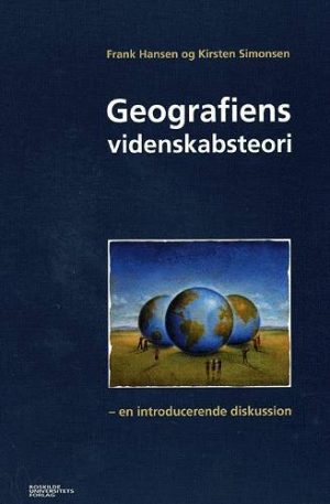 Geografiens Videnskabsteori - Frank Hansen - Bog