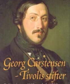 Georg Carstensen - Tivolis stifter (Bog)
