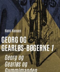 Georg og Gearløs og Gummimanden (E-bog)
