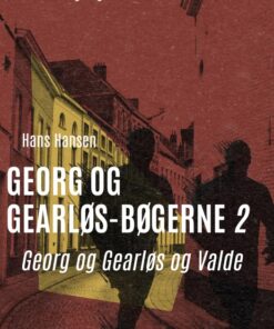 Georg og Gearløs og Valde (E-bog)