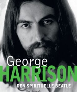 George Harrison. Den spirituelle beatle (Bog)