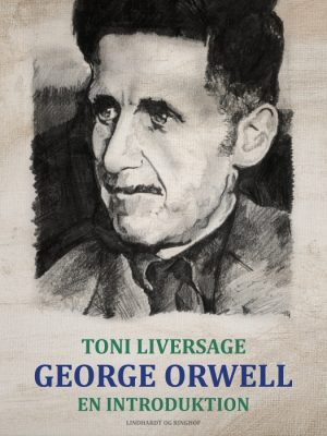 George Orwell: en introduktion (E-bog)