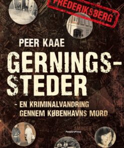 Gerningssteder: Frederiksberg (E-bog)