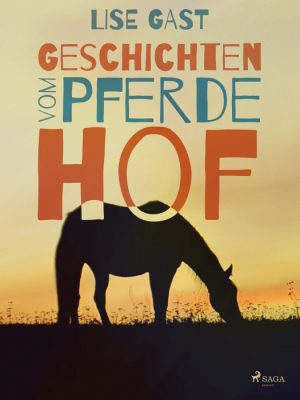 Geschichten vom Pferdehof (E-bog)