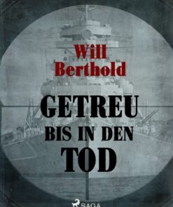 Getreu bis in den Tod (E-bog)