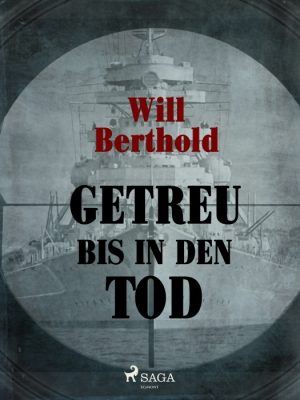 Getreu bis in den Tod (E-bog)