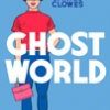 Ghost World - Daniel Clowes - Tegneserie