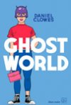 Ghost World - Daniel Clowes - Tegneserie