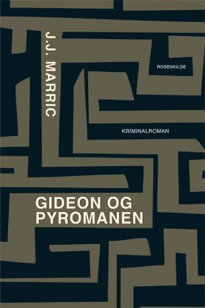 Gideon Og Pyromanen - J. J. Marric - Bog