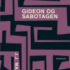 Gideon Og Sabotagen - J. J. Marric - Bog