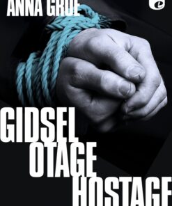Gidsel. Otage. Hostage (E-bog)
