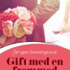 Gift med en fremmed (Bog)