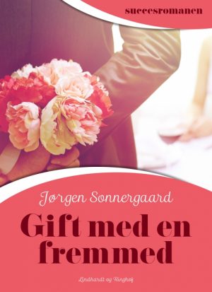 Gift med en fremmed (Bog)