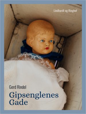 Gipsenglenes gade (E-bog)