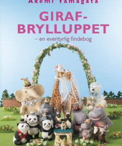 Girafbrylluppet - en eventyrlig findebog (Bog)