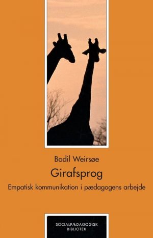 Girafsprog - Bodil Weirsøe - Bog