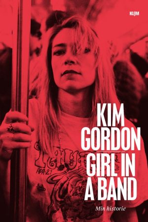 Girl In A Band - Kim Gordon - Bog