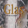 Glas - Teknik Og Udtryk - Lisbeth Lange - Bog