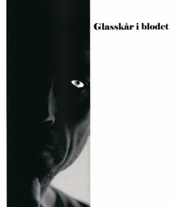 Glasskår I Blodet - Robert Reinhold - Bog