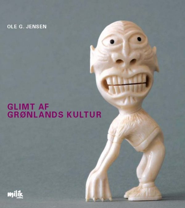 Glimt af Grønlands kultur (E-bog)