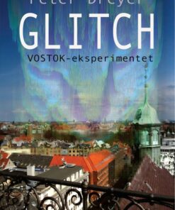 Glitch - Peter Dreyer - Bog