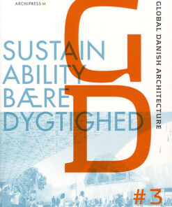 Global Danish architecture Sustainability (Bog)