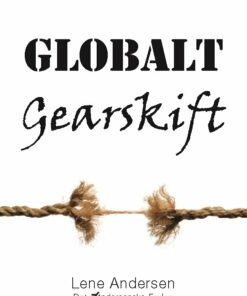 Globalt Gearskift - Lene Andersen - Bog