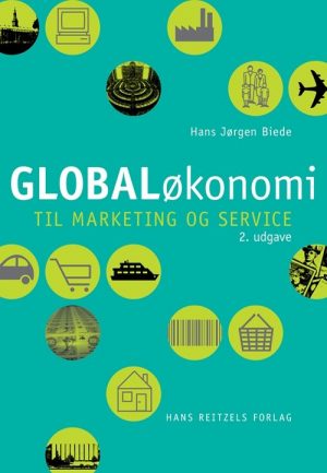 Globaløkonomi Til Marketing Og Service - Hans Jørgen Biede - Bog