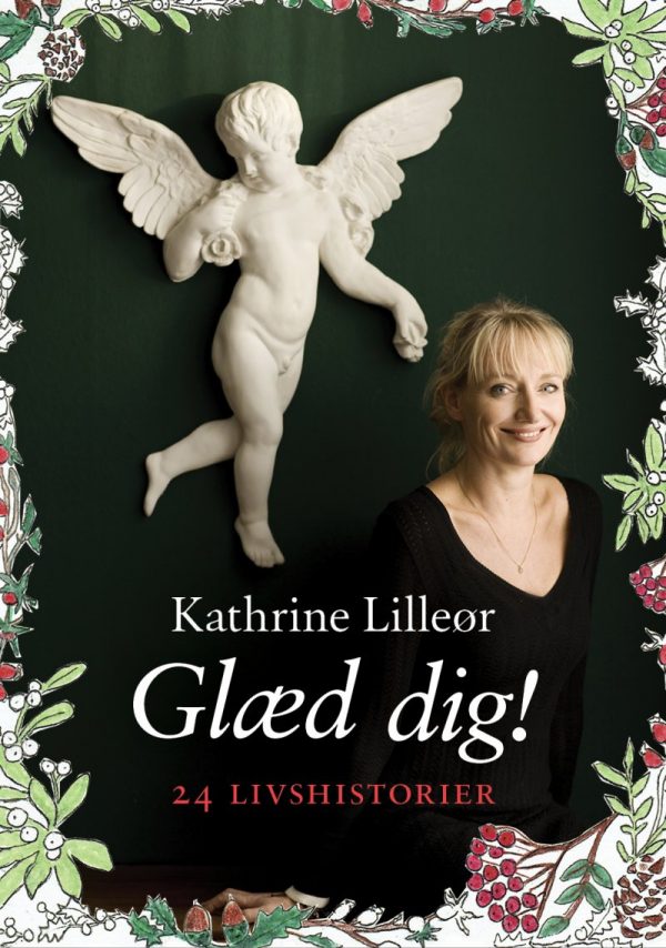 Glæd Dig! - Kathrine Lilleør - Bog