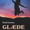 Glæde - digte til dig (E-bog)