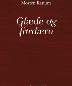 Glæde og fordærv (Bog)
