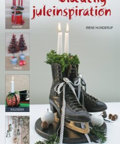 Glædelig Juleinspiration - Irene Hunderup - Bog