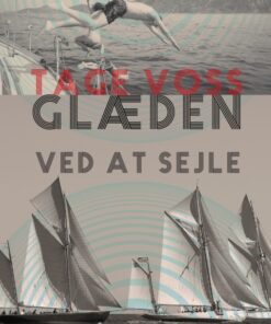 Glæden ved at sejle (E-bog)