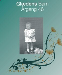 Glædens Barn årgang 46 - Søs Elisabeth Norlyk - Bog