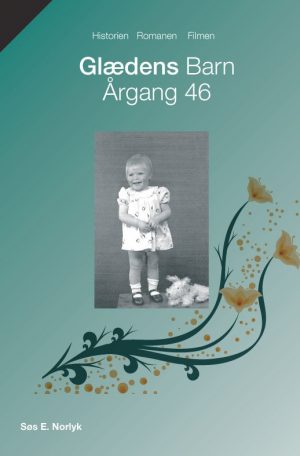 Glædens Barn årgang 46 - Søs Elisabeth Norlyk - Bog
