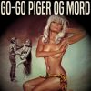 Go-go piger og mord (Bog)