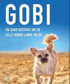 Gobi - en sand historie om en lille hunds lange rejse (Bog)