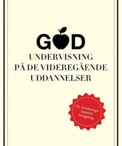 God Undervisning På De Videregående Uddannelser - Lars Ulriksen - Bog