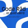 Gode Råd - Er Guld Værd - Søren Reiff - Bog